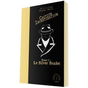 Caution Investigation - Tome 1 : Le Silver Snake (Physique)