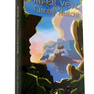 Maer Veyl et le Ciboire Asséché (version papier)